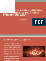 What Kind of Media Institution Might Distribute Your Media Product and Why