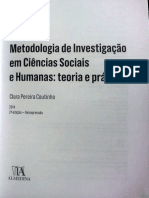 Coutinho, C. M. P. (2014). Metodologia de Investigação Em Ciências Sociais e Humanas