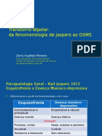 Docslide.com.Br Transtorno Bipolar Da Fenomenologia de Jaspers Ao Dsm5 Doris Hupfeld Moreno Grupo de Estudos de Doencas Afetivas Instituto de Psiquiatria Do Hospital