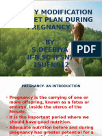 DIETARY MODIFICATION AND DIET PLAN DURING PREGNANCY
