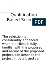 Qualification Based Selection