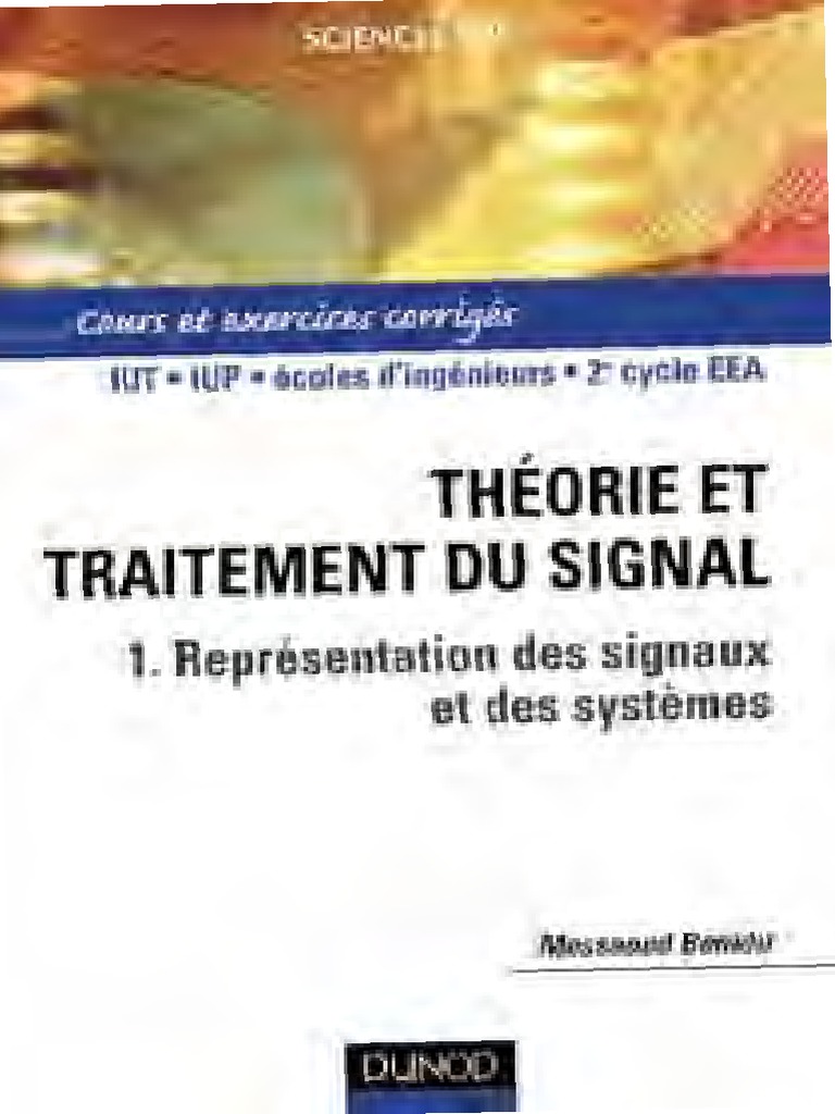 Théorie Et Traitement Du Signal - Tome 1 - Représentation Des Signaux ...