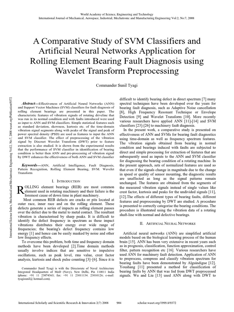 A Comparative Study of SVM Classifiers and Artificial Neural Networks
