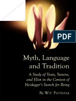 Pietrzak, Wit Yeats, William Butler Eliot, Thomas Stearns Stevens, Wallace Myth, Language and Tradition A Study of Yeats, Stevens, and Eliot in The Context of Heideggers Search For Being
