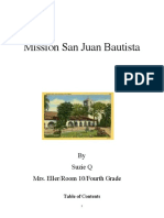 Mission San Juan Bautista: by Suzie Q Mrs. Eller/Room 10/fourth Grade