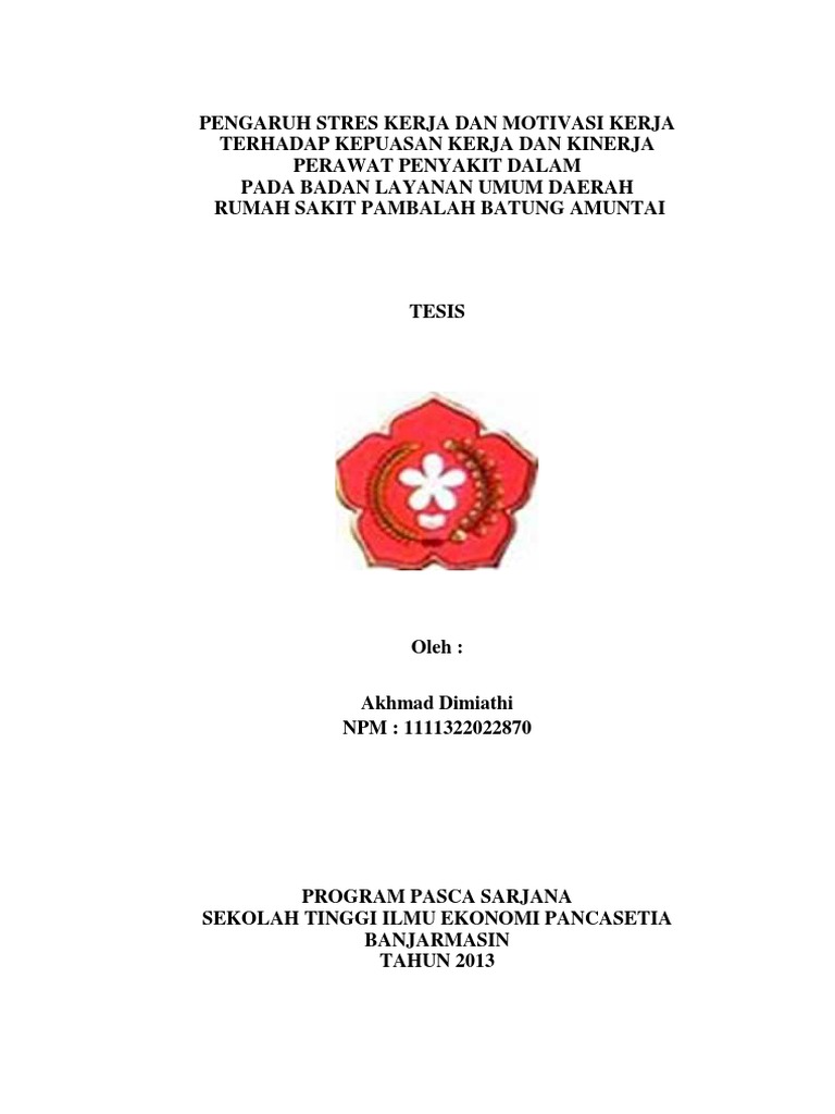 Tesis Pengaruh Stres Kerja Dan Motivasi Kerja Tesis Pengaruh Stres Kerja Dan Motivasi Kerja