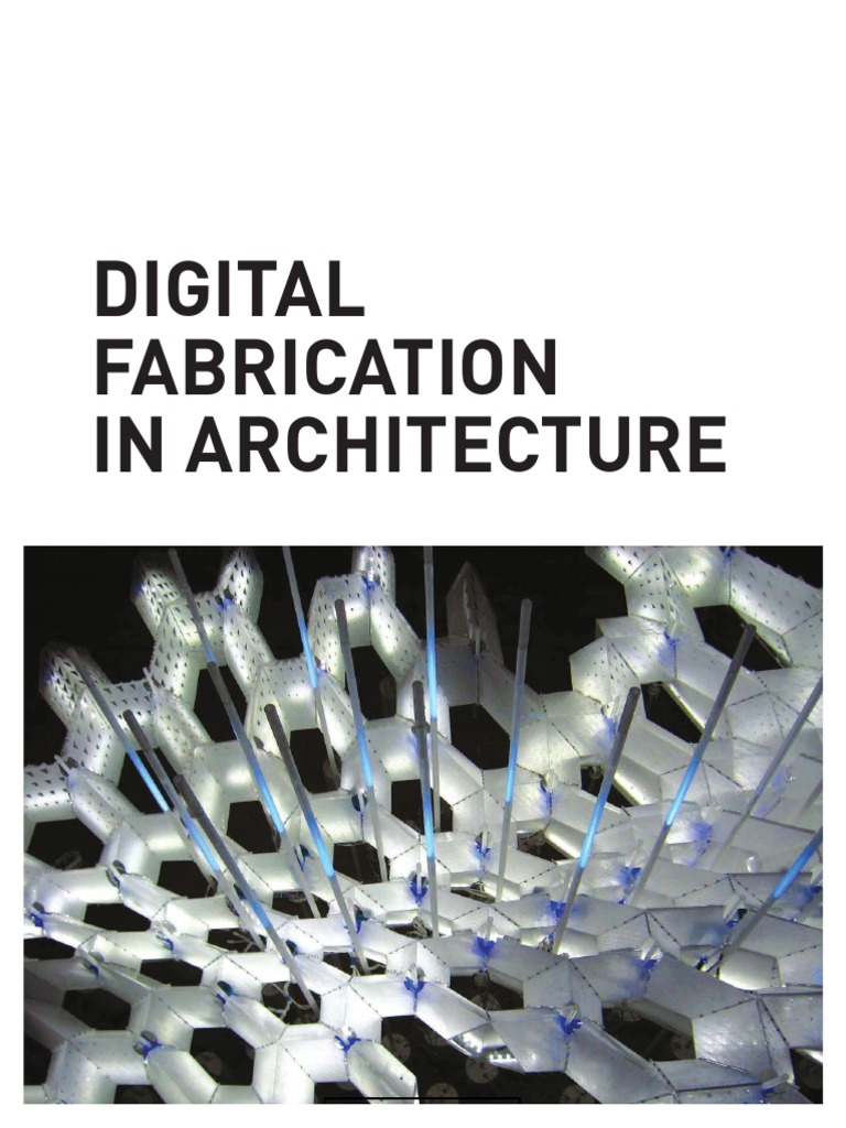 Digital Fabrication in Architecture PDF, PDF, Computer Aided Design
