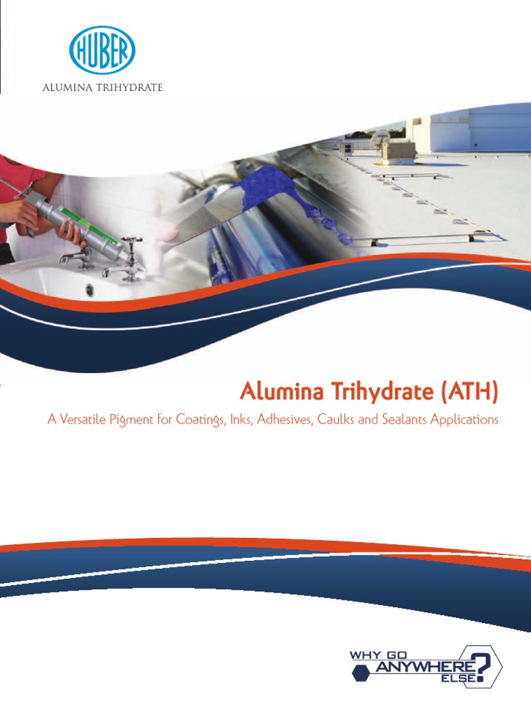 Huber's Alumina Trihydrate (ATH) A Versatile Pigment For Coatings, Inks, Adhesives, Caulks and