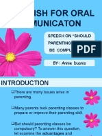 English For Oral Communicaton: Speech On "Should Parenting Classes Be Compulsory?" BY: Annie Duanis