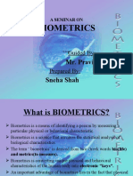 Biometrics: Mr. Pravin Madha Sneha Shah