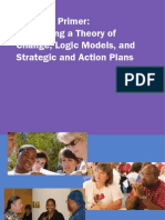 Planning Primer: Developing A Theory of Change, Logic Models, and Strategic and Action Plans