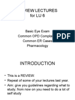 Review Lectures Forlu6: Basic Eye Exam Common Opd Complaints Common Er Cases Pharmacology