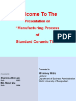 Welcome To The: "Manufacturing Process of Standard Ceramic Tiles"