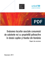 Evaluarea Riscurilor Asociate Consumului de Substante Noi Cu Proprietati Psihoactive in Randul Copiilor Si Tinerilor Din Romania Raport de Cercetare 2011