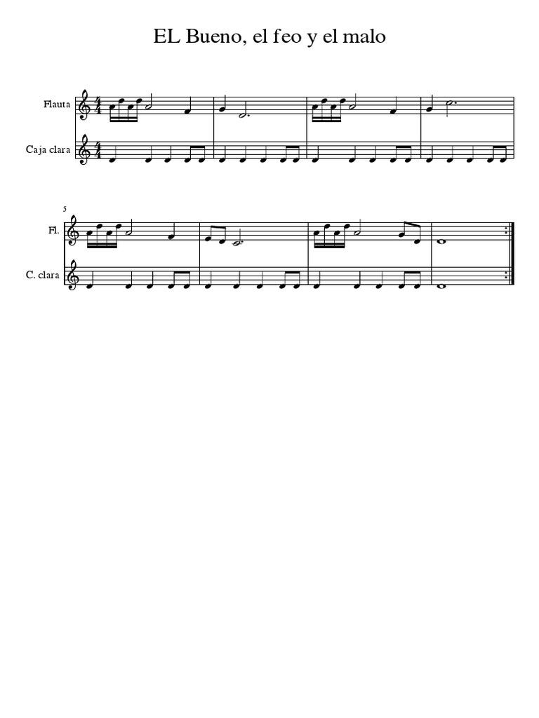 Partitura, El Bueno, El Feo y El Malo