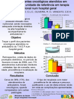 Perfil de Pacientes Oncologicos Atendidos em Ambulatorio de Unidade de Referencia