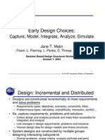 Early Design Choices:: Capture, Model, Integrate, Analyze, Simulate
