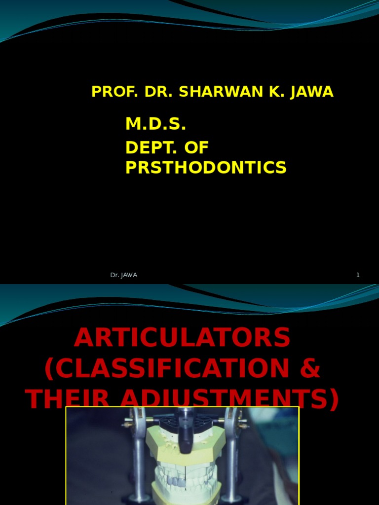 Articulators, Classification&Adjustment PDF Dentures Mouth