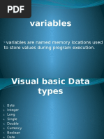 Variables: Variables Are Named Memory Locations Used To Store Values During Program Execution