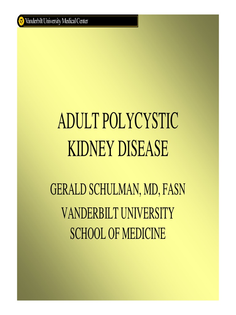 APCKD Overview by Gerald Schulman, MD | PDF | Chronic Kidney Disease ...