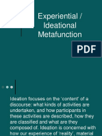 Experiential / Ideational Metafunction