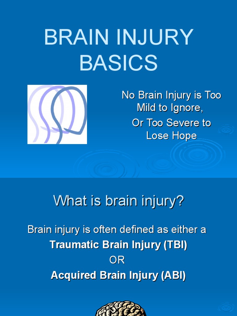 Brain Injury Basics | PDF | Traumatic Brain Injury | Concussion