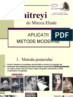 Maitreyi - Metode Moderne