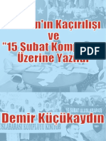 Öcalan'ın Kaçırılışı Ve 15 Şubat - Demir Kücükaydın