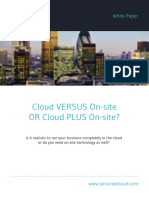 Cloud Versus On Site or Cloud Plus On Site
