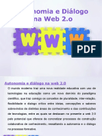 Autonomia e Dialogo Na Web 2.0