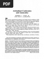 Attitudinal Conformity and Anonymity: Proposition I. There Will Be More Conformity When The Subject's Re