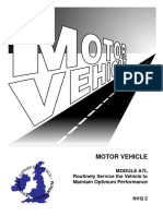 Motor Vehicle: Module A7L Routinely Service The Vehicle To Maintain Optimum Performance