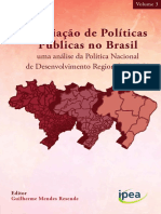 Avaliação de Políticas Públicas No Brasil: Uma Análise Da Política Nacional de Desenvolvimento Regional (PNDR)