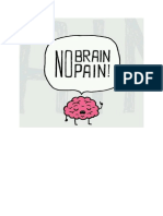 No Brain, No Pain