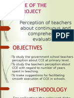 Title of The Project: Perception of Teachers About Continuous and Comprehensive Evaluation