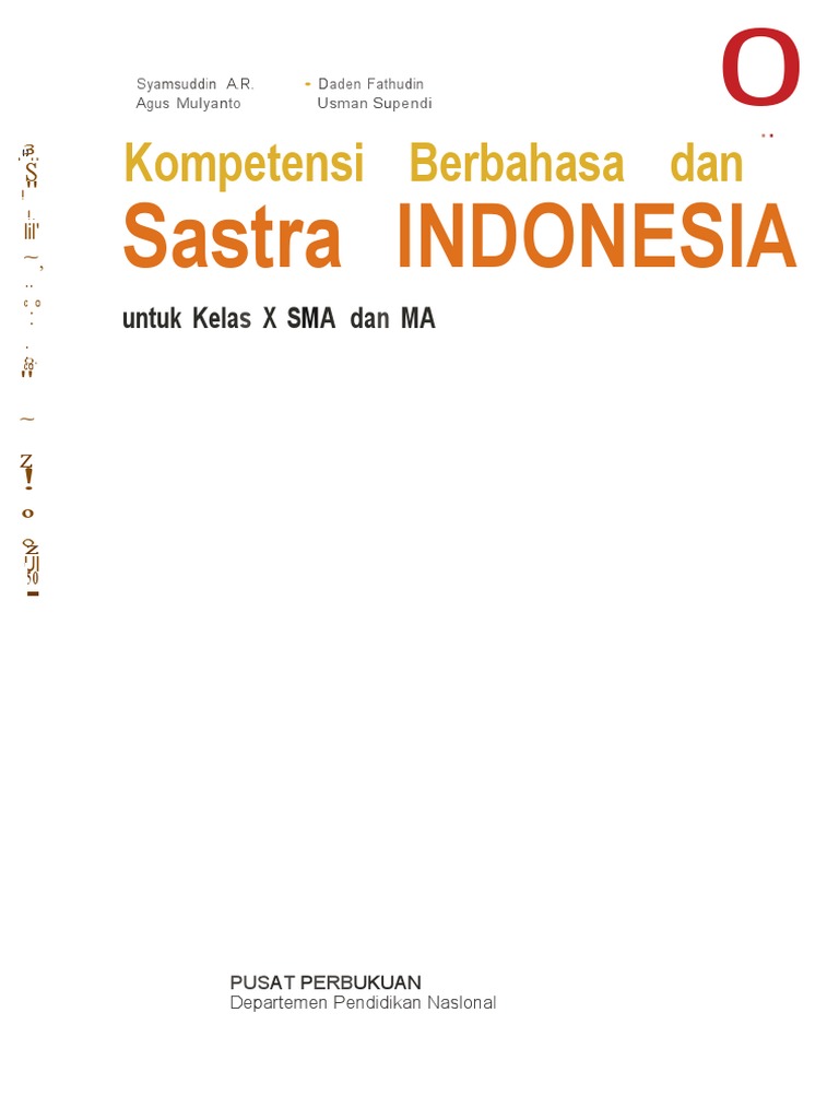 Kompetensi Berbahasa Dan Sastra Indonesia SMA Kelas X Syamsuddin AR 2009