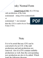 Chomsky Normal Form (CNF) : If A CFG Has