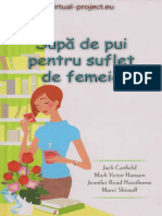 Canfield, Hansen, Hawthorne, Shimoff - Supa de Pui Pentru Suflet de Femeie PDF