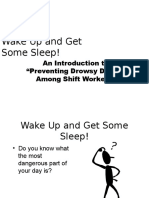 Wake Up and Get Some Sleep!: An Introduction To "Preventing Drowsy Driving Among Shift Workers"