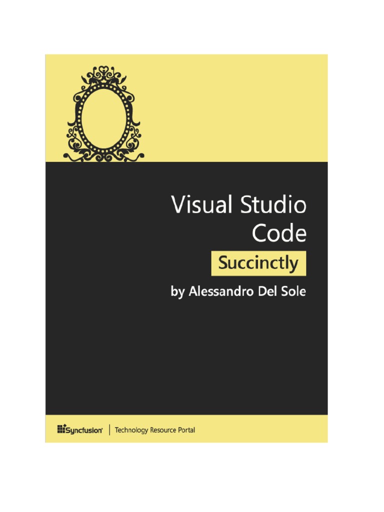 Visual Studio Code 2016 Succinctly PDF | PDF | Microsoft Visual Studio ...