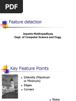 Feature Detection: Jayanta Mukhopadhyay Dept. of Computer Science and Engg