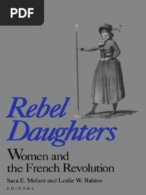 Sara E Melzer Leslie W Rabine Rebel Daughters Feminism Gender Studies