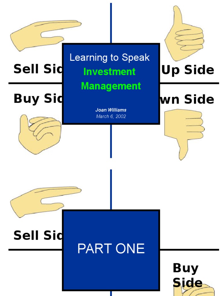 Sell Side Buy Side Up Side Down Side Learning To Speak PDF