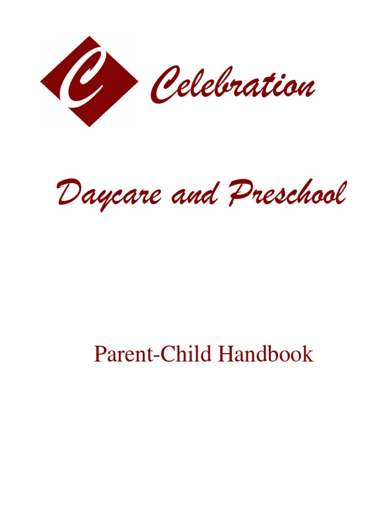 Celebration Daycare and Preschool Handbook | PDF | Child Care ...