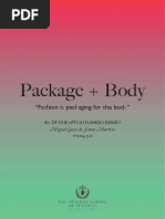 Package + Body: "Fashion Is Packaging For The Body"