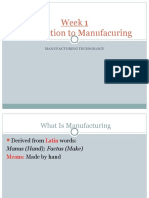 Week 1 Introduction To Manufacuring: Manufacturing Technology