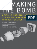 Unmaking The Bomb: A Fissile Material Approach To Nuclear Disarmament and Nonproliferation