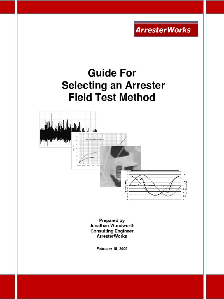 Guide For Selecting An Arrester Field Test Method: Prepared by Jonathan ...