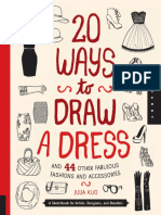 Julia Kuo-20 Ways To Draw A Dress and 44 Other Fabulous Fashions and Accessories A Sketchbook For Artists, Designers, and Doodlers-Quarry Books (2013)