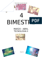 4 Bimestre: Marzo - Abril Tecnologia Ii